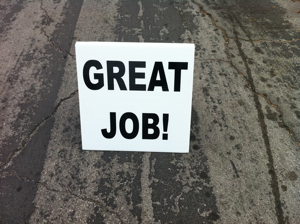 Great Job Sign