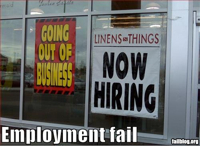 fail-owned-out-of-business-hiring-employment-fail